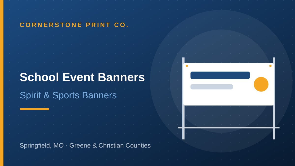 Best School Event Banners Springfield — Cornerstone Print Co. Springfield MO