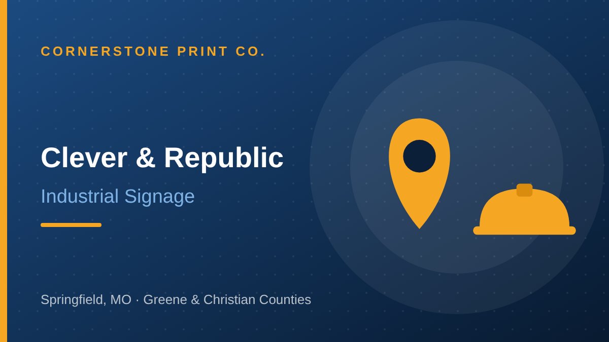Signage for Clever & Republic — Cornerstone Print Co. Springfield MO