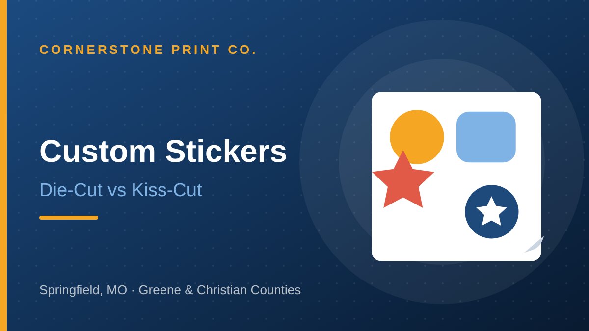 Die-Cut vs Kiss-Cut Stickers — Cornerstone Print Co. Springfield MO