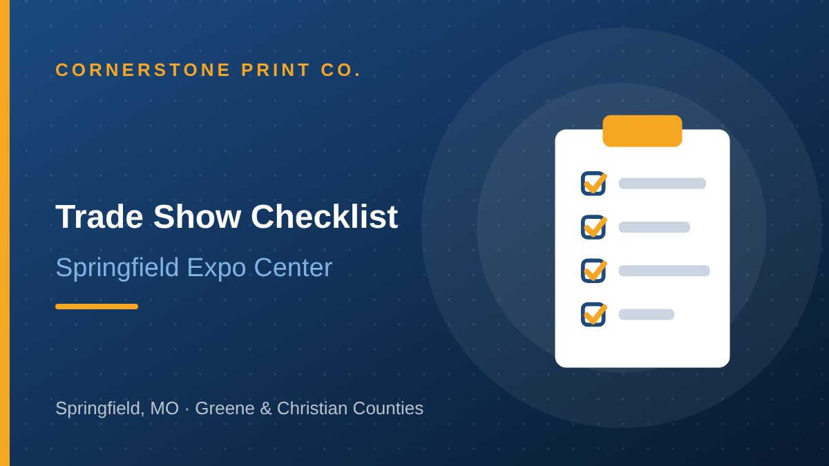 Trade Show Checklist: Expo Center — Cornerstone Print Co. Springfield MO